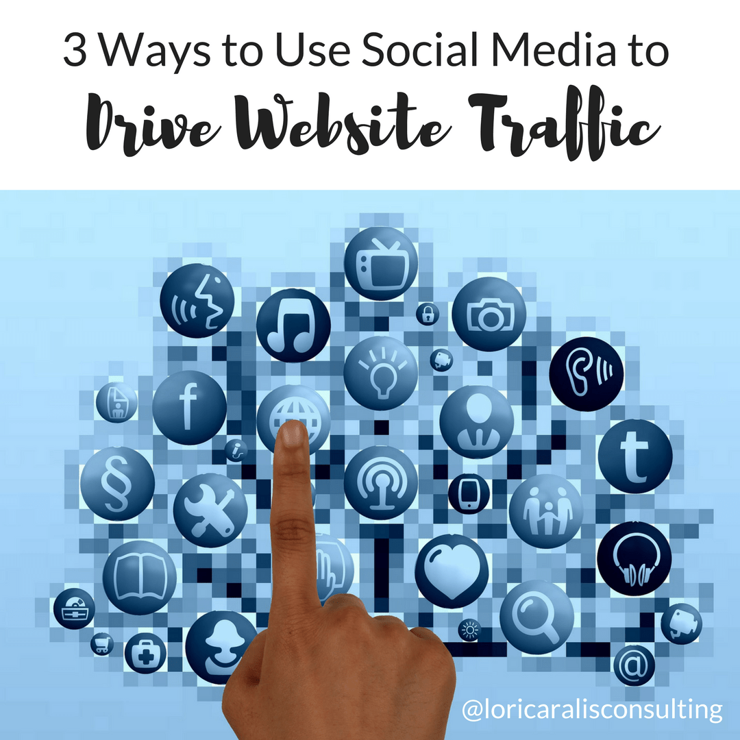 3 Ways to Use Social Media to Drive Website Traffic.png