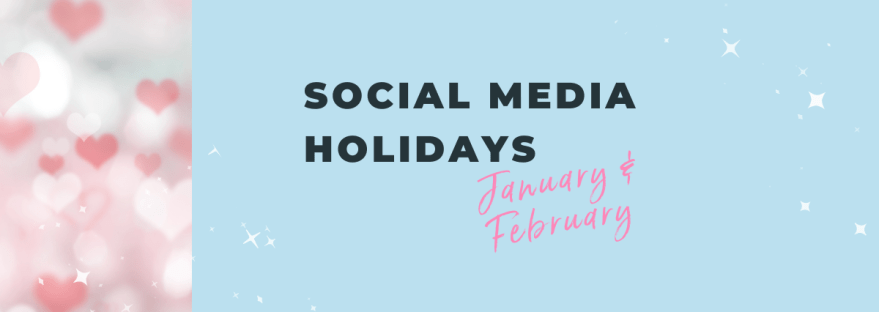 January February Social Media Holidays 2023