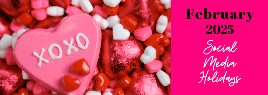 February Social Media Holidays